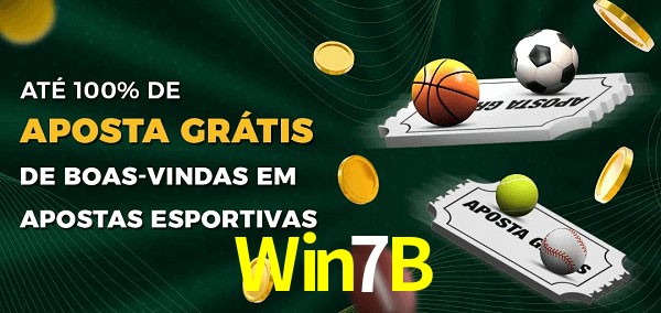 Win7B Ate 100% de Aposta Gratis